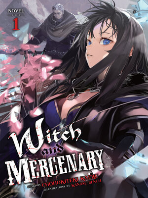 cover image of Witch and Mercenary, Volume 1